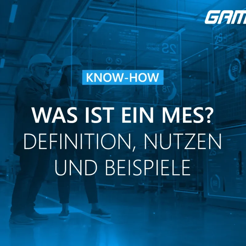 Know-how – Was ist ein MES?